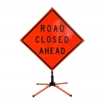 Roll Up Sign & Stand - 48 Inch Road Closed Ahead Roll Up Reflective Traffic Sign